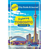 Kid's City Guide & Journal - Exploring Toronto - Home Edition