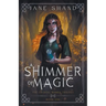 A Shimmer of Magic