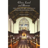 Glory, Laud and Honour: The Arts of the Anglican Counter-Reformation