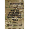 STP 31-18D34-SM-TG A MOS 18D Special Forces Medical Sergeant PART A: Skill Levels 3 and 4