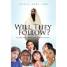 Will They Follow?: A Leader's Guide to Reaching Today's Children