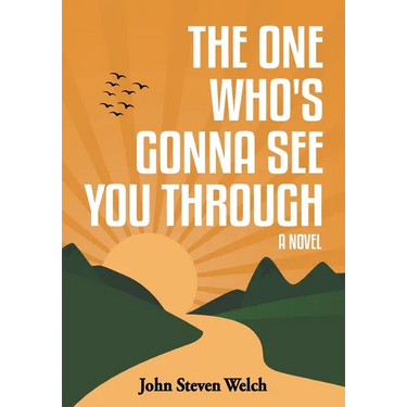 The One Who's Gonna See You Through