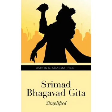 Srimad Bhagavad Gita: Simplified