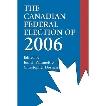 The Canadian Federal Election of 2006