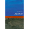 Big Data: A Very Short Introduction