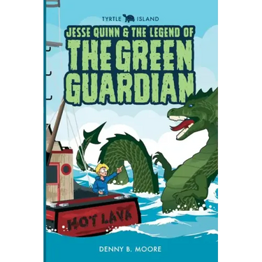 Tyrtle Island Jesse Quinn and the Legend of the Green Guardian