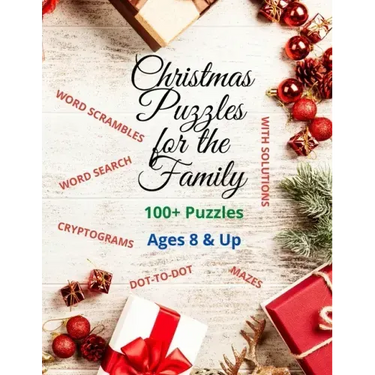 Christmas Puzzles for the Family: Word Search, Mazes, Cryptograms, Dot-to-Dot, Scrambled Words & More