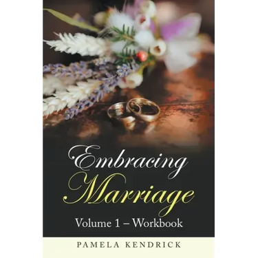 Embracing Marriage Volume 1 - Workbook