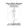 Three Bâton Manuals: Translated from the French with Some Notes on Modern Practice