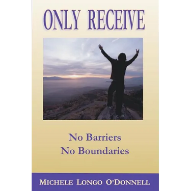 Only Receive- No Barriers, No Boundaries