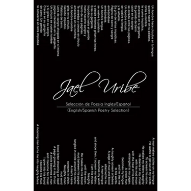 Jael Uribe: English/Spanish Poetry Selection