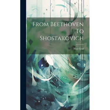 From Beethoven To Shostakovich