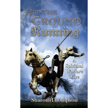 Hit The Ground Running, A Spiritual Warfare Race