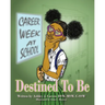 Destined To Be