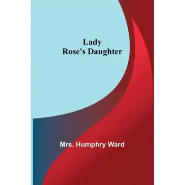 Lady Rose's Daughter