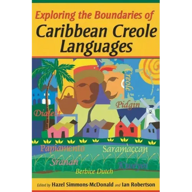Exploring the Boundaries of Caribbean Creole Languages