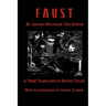 Faust by Johann Wolfang von Goethe: Translated by Bayard Taylor illustrated by Harry Clarke