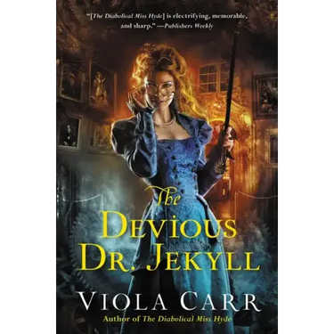 The Devious Dr. Jekyll: An Electric Empire Novel