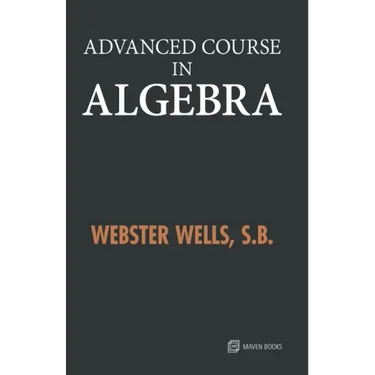 Advanced Course in Algebra