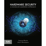 Hardware Security: A Hands-On Learning Approach