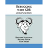 Debugging with GDB: The GNU Source-Level Debugger