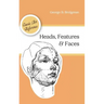 Heads, Features and Faces (Dover Anatomy for Artists)