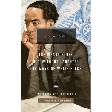 The Weary Blues; Not Without Laughter; The Ways of White Folks