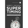 Supertiming: The Unique Elliott Wave System: Keys to Anticipating Impending Stock Market Action