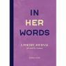 In Her Words: A Poetry Journal for and by Women