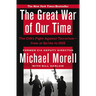 The Great War of Our Time: The Cia's Fight Against Terrorism--From Al Qa'ida to Isis