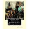 Two years before the mast: a personal narrative Richard Henry Dana, illustrated By: E. Boyd Smith(1860-1943): Two Years Before the Mast is a memo