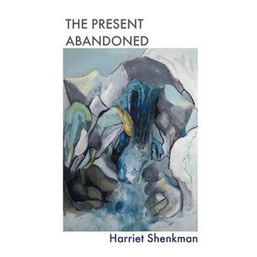 The Present Abandoned