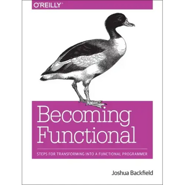 Becoming Functional: Steps for Transforming Into a Functional Programmer
