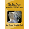 The Bare Facts: Uncovering the Chinese Crested Dog