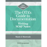 The OTA's Guide to Documentation: Writing SOAP Notes