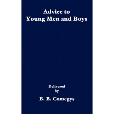 Advice to Young Men and Boys
