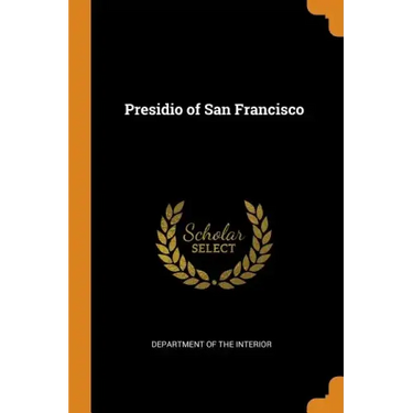 Presidio of San Francisco