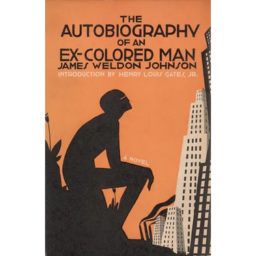 The Autobiography of an Ex-Colored Man