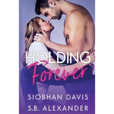 Holding on to Forever
