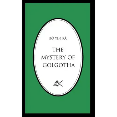 The Mystery of Golgotha