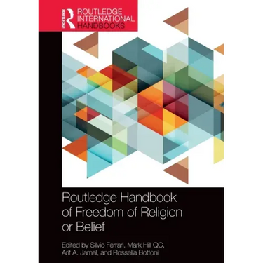 Routledge Handbook of Freedom of Religion or Belief