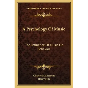 A Psychology of Music: The Influence of Music on Behavior