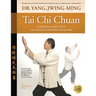 Tai Chi Chuan Classical Yang Style: The Complete Form Qigong