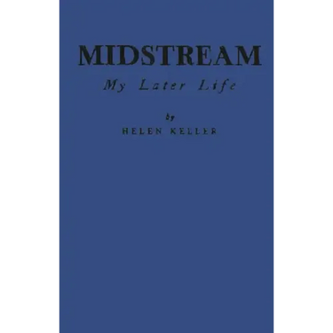 Midstream: My Later Life