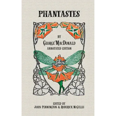 Phantastes: Annotated Edition