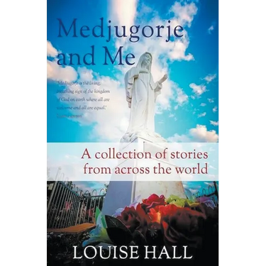 Medjugorje And Me