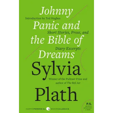 Johnny Panic and the Bible of Dreams: Short Stories, Prose, and Diary Excerpts