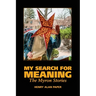 My Search for Meaning