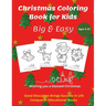Christmas Coloring Book for Kids: 50 Seasonal Christmas Motives that Kids Love to Color