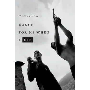 Dance for Me When I Die